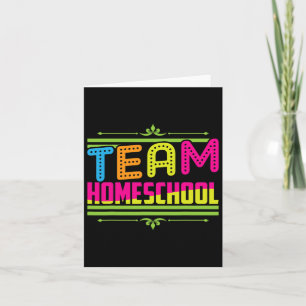 Day Of School Team Homeschool Teacher Card