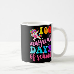 Day Of School Unicorn 100 Magical Days Teacher Gir Coffee Mug