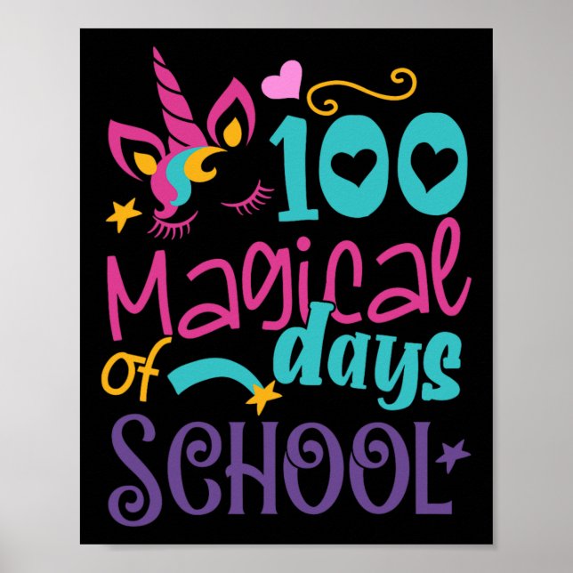 Day Of School Unicorn 100 Magical Days Teacher Gir Poster (Front)