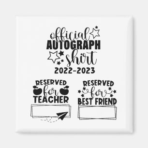 Day Of School Year 2022-2023 Autographs Graduation Magnet