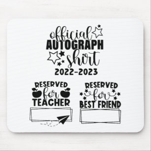Day Of School Year 2022-2023 Autographs Graduation Mouse Mat