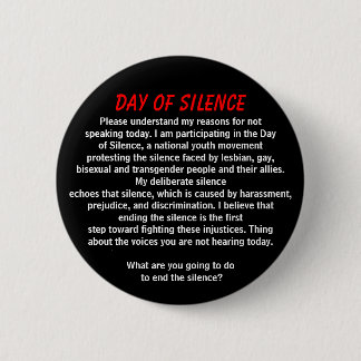Day of Silence 6 Cm Round Badge