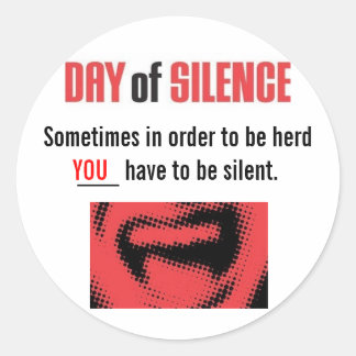 Day of Silence Classic Round Sticker