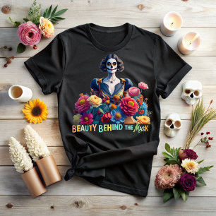 Day of the dead, Beauty behind the mask T-Shirt