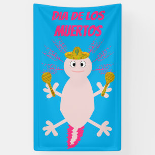 Day of the Dead Mexican Axolotl Custom Banner