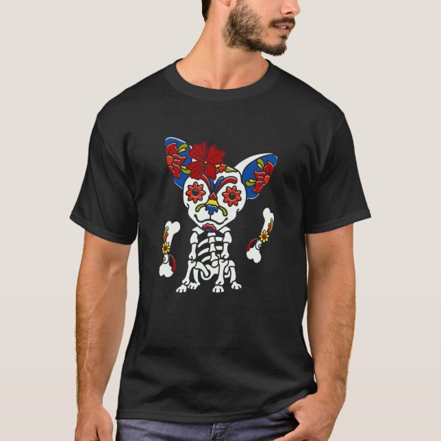 Day Of The Dead Mexican Sugar Skull Chihuahua Flor T-Shirt (Front)