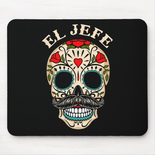 Day Of The Dead Mexico El Jefe Boss Sugar Skull Ha Mouse Mat (Front)