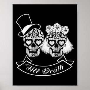 Day Of The Dead Sugar Skull Wedding Bride Groom Te Poster