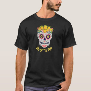 Day Of The Dead T-Shirt