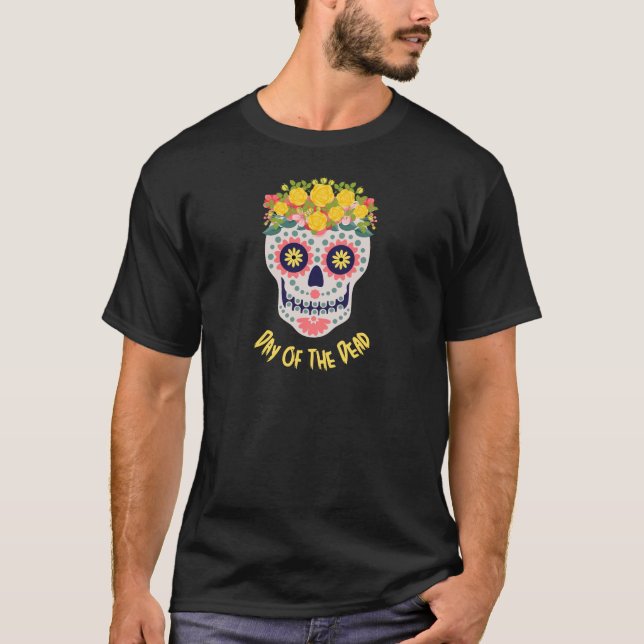 Day Of The Dead T-Shirt (Front)