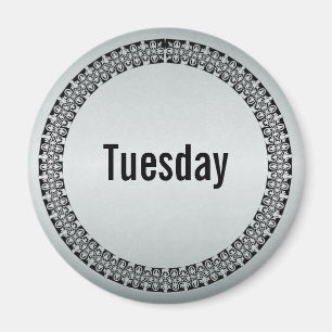 Day of the Week Tuesday Magnet