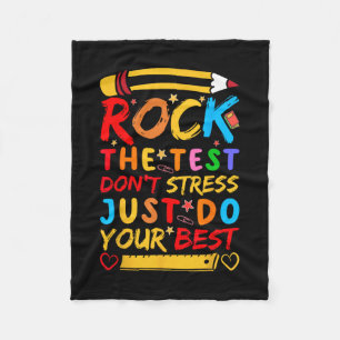 Day Rock The Test Funny Teacher Student Testing Ex Fleece Blanket