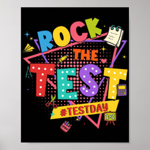 Day Rock The Test Motivational Students Teachers  Poster