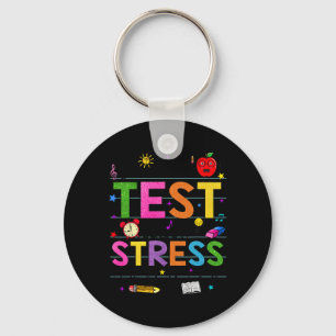 Day Rock The Test Teacher Funny Testing Day Studen Key Ring