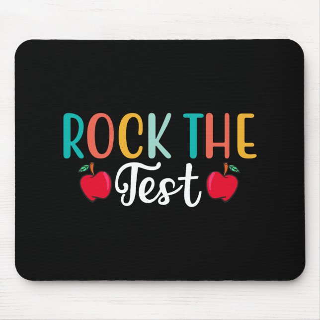 Day Rock The Test Teacher Testing Day 1  Mouse Mat (Front)