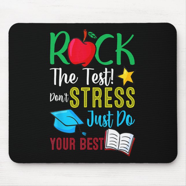 Day Rock The Test Teacher Testing Day 2  Mouse Mat (Front)