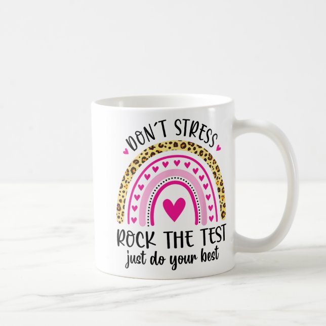 Day Rock The Test Teacher Testing Day Rainbow Teac Coffee Mug (Right)