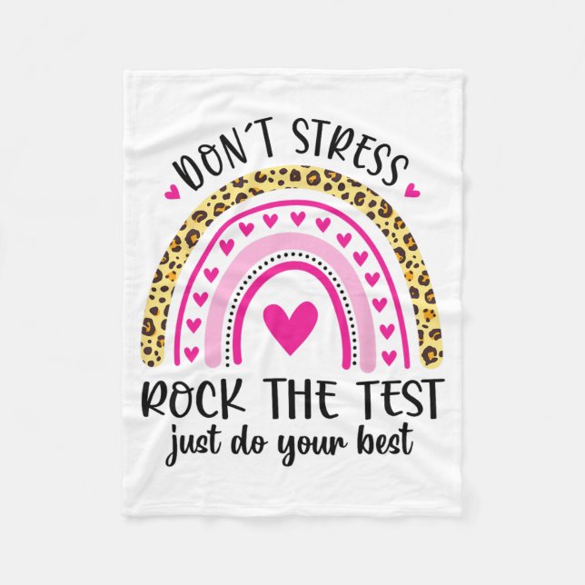 Day Rock The Test Teacher Testing Day Rainbow Teac Fleece Blanket (Front)