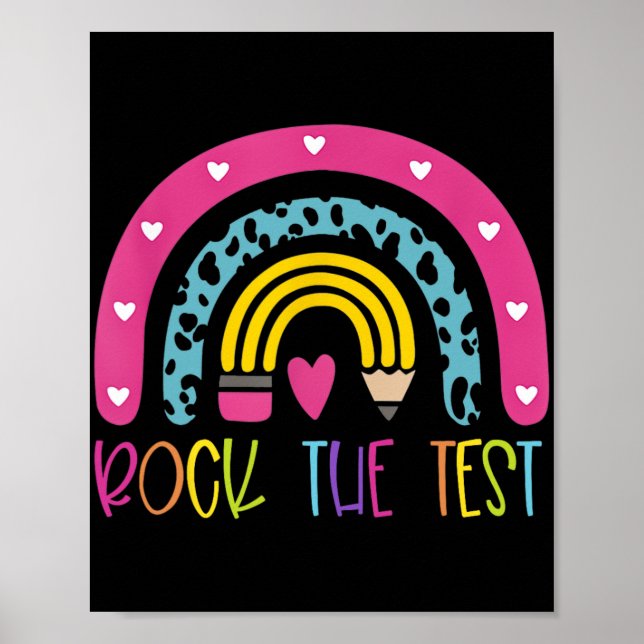 Day Rock The Test Teacher Testing Day Rainbow Teac Poster (Front)