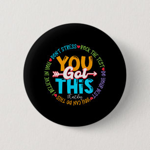 Day Rock The Test Teacher Testing Day You Got This 6 Cm Round Badge