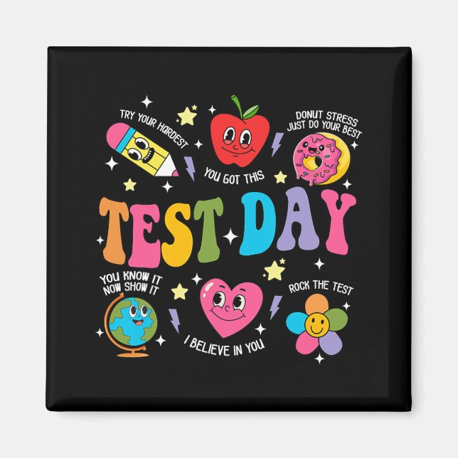 Day Rock The Test Testing Day Motivational Teacher Magnet (Front)