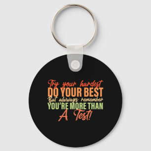Day Season For Teachers You're More Than A Test 1  Key Ring