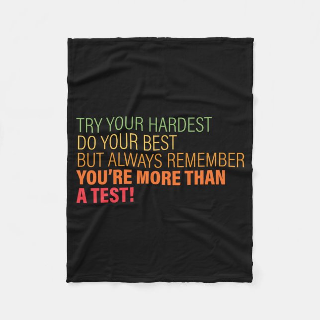 Day Season For Teachers You're More Than A Test 2  Fleece Blanket (Front)