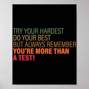 Day Season For Teachers You're More Than A Test 2 Poster
