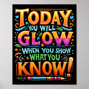 Day Show What You Know Teacher Do Not Stress  Poster