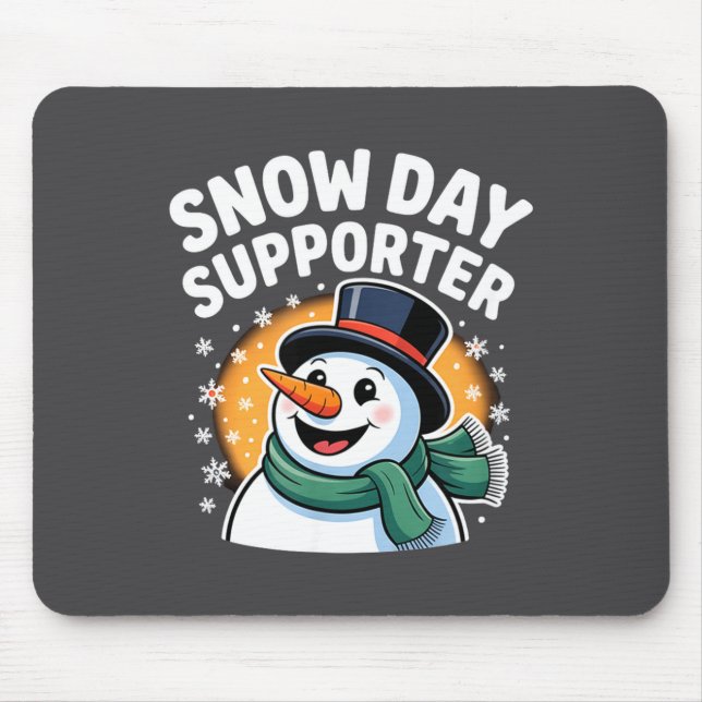 Day Snow Supporter Shirt Mouse Mat (Front)