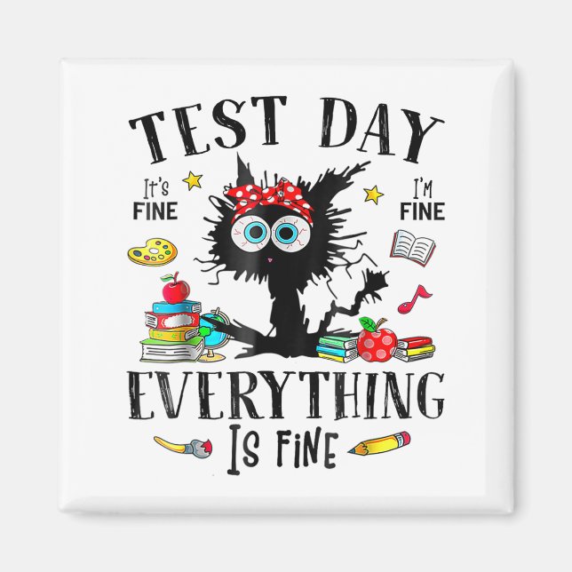 Day Stressed Teachers &amp; Students Testing Funny Magnet (Front)