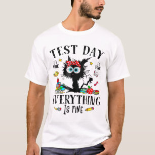 Day Stressed Teachers &amp; Students Testing Funny T-Shirt
