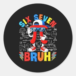 Day symbol 67 six seven meme math teacher boys kid classic round sticker