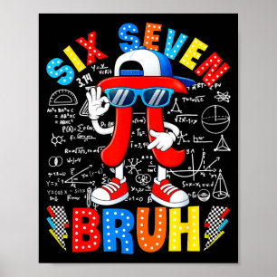 Day symbol 67 six seven meme math teacher boys kid poster
