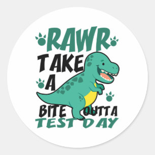 Day T-rex Funny Student Teacher Dinosaur Exam Test Classic Round Sticker