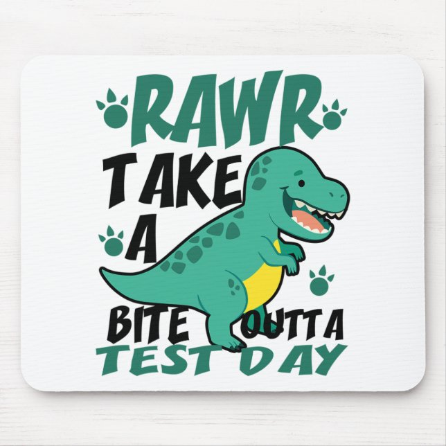Day T-rex Funny Student Teacher Dinosaur Exam Test Mouse Mat (Front)