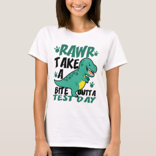 Day T-rex Funny Student Teacher Dinosaur Exam Test T-Shirt