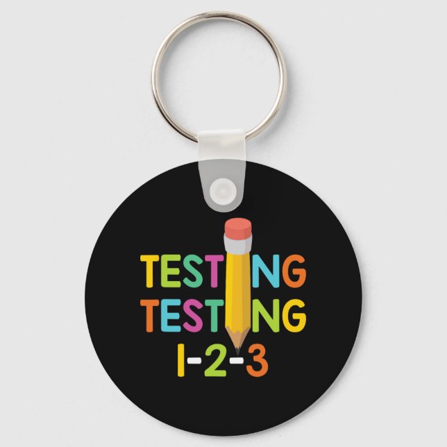 Day Teacher Exam Testing 1-2-3  Key Ring (Front)