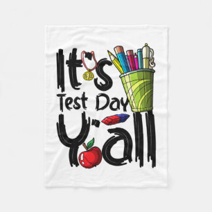 Day Teacher It's Test Day Yall Appreciation Testin Fleece Blanket