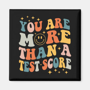 Day Teacher Shirt You Are More Than A Test Score W Magnet