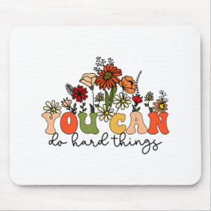 Day Teacher Shirt You Can Do Hard Things Women Kid Mouse Mat