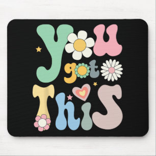 Day Teacher Shirt You Got This Gifts For Women Kid Mouse Mat