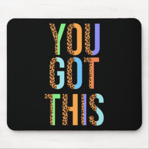 Day Teacher Shirt You Got This Gifts For Women Kid Mouse Mat