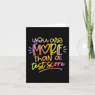 Day Teacher Tie Dye You Are More Than A Test Score Card