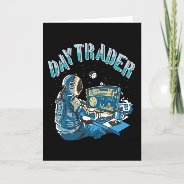 Day Trader Astronaut in space Card (Front)
