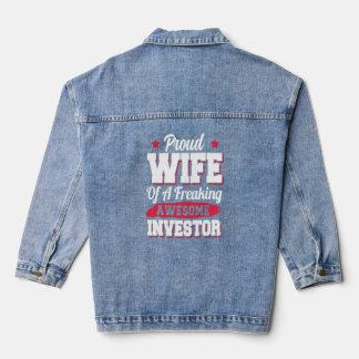 Day Trader Capitalism Capitalist Investor Wife  Denim Jacket