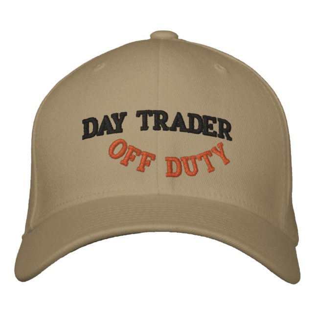 DAY TRADER, OFF DUTY - Customised Embroidered Hat (Front)