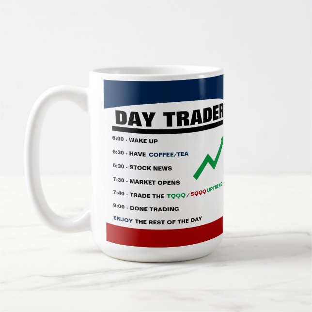 DAY TRADER Schedule! Coffee Mug (Left)