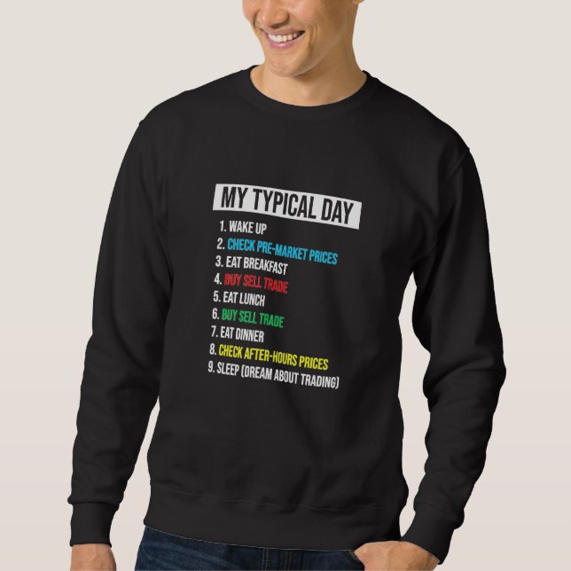 Day Trader Sweatshirt (Front)