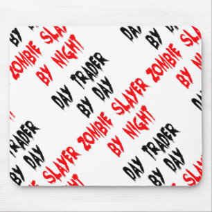 Day Trader Zombie Joke Mouse Mat